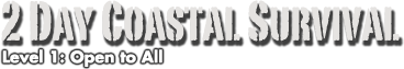 2 Day Coastal Survival Course